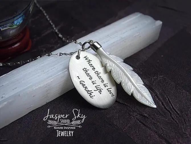 Feather Phrase Pendant with Mother of Pearl Detail - Sterling Silver Gandhi Quote Necklace for Love-Inspired Gift Giving - One of a Kind