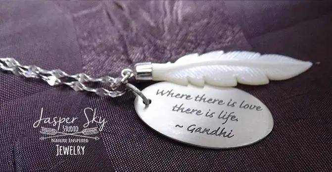 Feather Phrase Pendant with Mother of Pearl Detail - Sterling Silver Gandhi Quote Necklace for Love-Inspired Gift Giving - One of a Kind