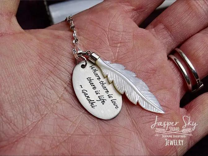 Feather Phrase Pendant with Mother of Pearl Detail - Sterling Silver Gandhi Quote Necklace for Love-Inspired Gift Giving - One of a Kind